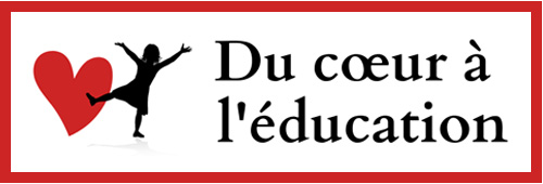 Du Cœur à l'éducation